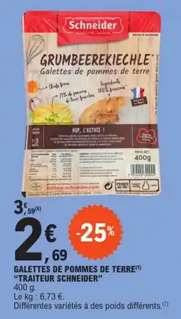 E.Leclerc Express "TRAITEUR SCHNEIDER" Galettes de pommes de terre offre