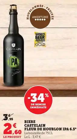 Hyper U Biere castelain fleur de houblon IPA 6.5° offre