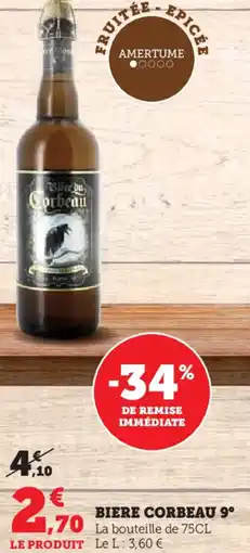 Hyper U Biere corbeau 9° offre