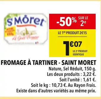 Supeco SAINT MORET Fromage à tartiner offre