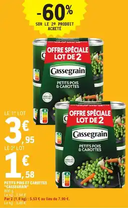 E.Leclerc Express "CASSEGRAIN" Petits pois et carottes offre