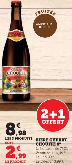 Hyper U Biere cherry chouffe 8° offre