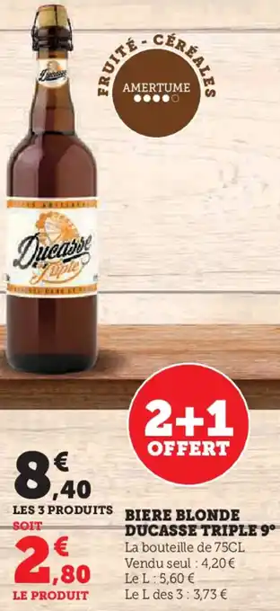 Hyper U Biere blonde ducasse triple 9° offre