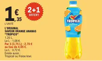 E.Leclerc Express "TROPICO" L'original saveur orange ananas offre