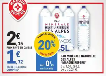 E.Leclerc Express "MARQUE REPÈRE” Eau minérale naturelle des alpes offre