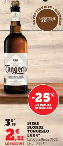 Hyper U Biere blonde tongerlo lux 6° offre