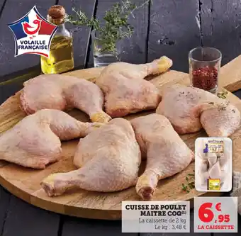 Hyper U Cuisse de poulet maitre coq offre