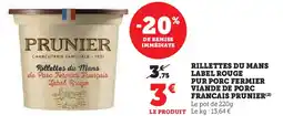 Hyper U Rillettes du mans label rouge pur porc fermier viande de porc francais prunier offre