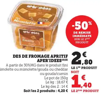 Hyper U Des de fromage apritif aper'idees offre