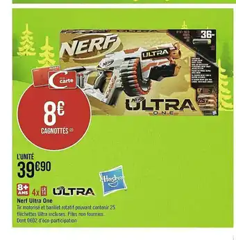 Géant Casino Nerf Ultra One offre