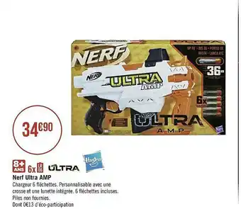 Géant Casino Nerf Ultra Amp offre