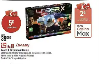 Géant Casino Laser X Révolution Double Lansay offre