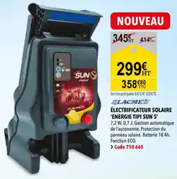 RAGT Jardin & Maison Électrificateur solaire energie tipi sun s offre