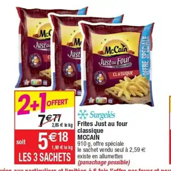 Cora x Carrefour Frites Just Au Four Classique offre