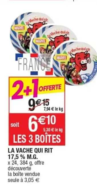 Cora x Carrefour La Vache Qui Rit 17,5 % M.G. offre