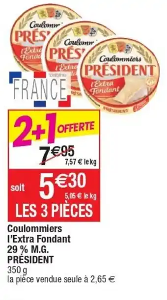 Cora x Carrefour Coulommiers L'extra Fondant 29% M.G. President offre