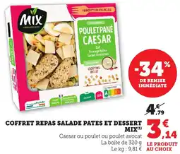 Maximarché Coffret repas salade pates et dessert mix offre