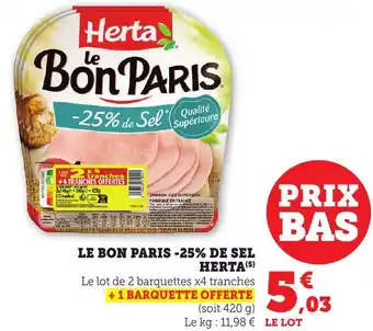 Maximarché Le bon paris -25% de sel herta offre