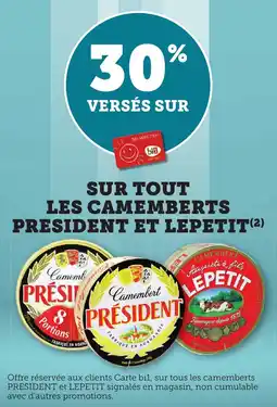 Maximarché Sur tout les camemberts president et lepetit offre