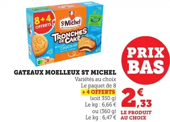 Maximarché Gateaux moelleux st michel offre