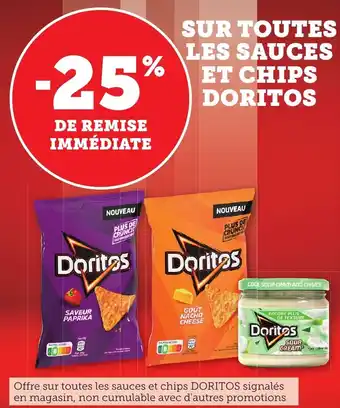 Maximarché Sur toutes les sauces et chips doritos offre