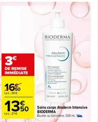 Carrefour maPara parapharmacie Soins Corps Atoderm Intensive Bioderma offre