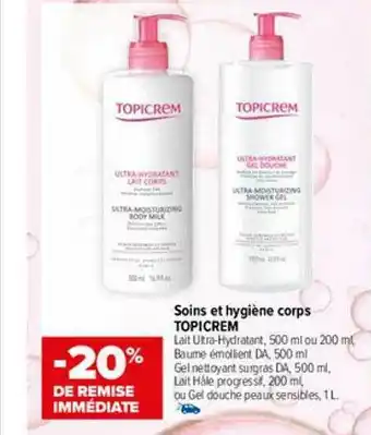Carrefour maPara parapharmacie Soins Et Hygiène Corps Topicrem offre