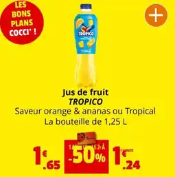 Coccinelle Express Jus de fruit tropico offre