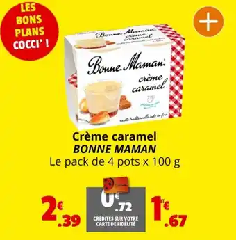 Coccinelle Express Crème caramel Bonne Maman offre