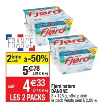 Cora x Carrefour Fjord Nature Danone offre