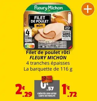 Coccinelle Express Filet de poulet rôti FLEURY MICHON offre