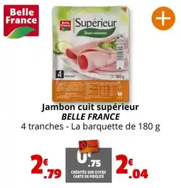 Coccinelle Express Jambon cuit supérieur BELLE FRANCE offre