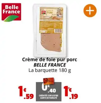 Coccinelle Express Crème de foie pur porc BELLE FRANCE offre