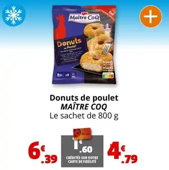 Coccinelle Express Donuts de poulet MAÎTRE COQ offre