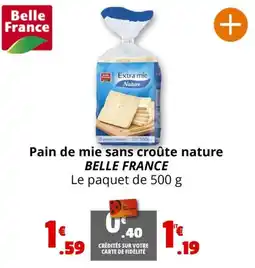 Coccinelle Express Pain de mie sans croûte nature BELLE FRANCE offre