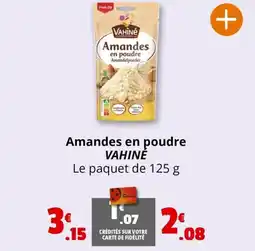 Coccinelle Express Amandes en poudre VAHINĖ offre