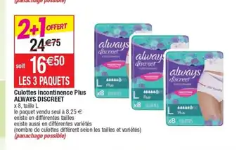Cora x Carrefour Culottes Incontinence Plus Always Discreet offre