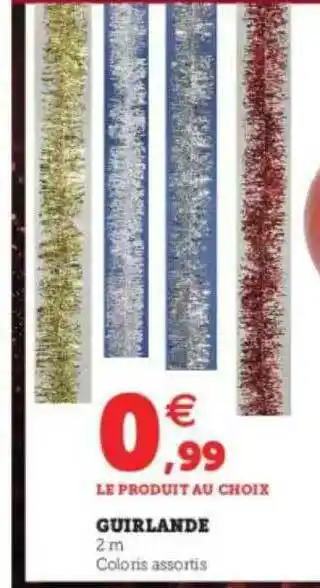 Super U Guirlande offre