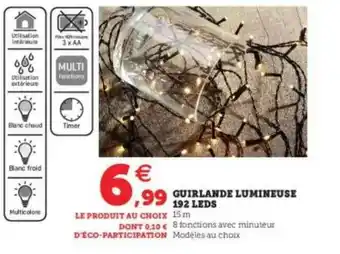 Super U Guirlande Lumineuse 192 Leds offre