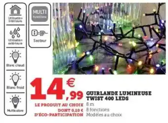 Guirlande Lumineuse Twist 400 Leds