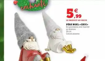 Super U Père Noël «chic» offre
