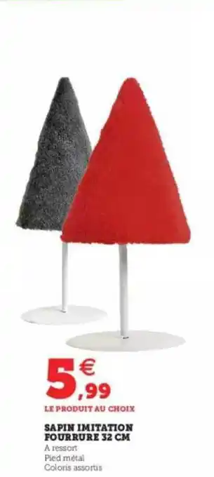 Super U Sapin Imitation Fourrure 32 Cm offre