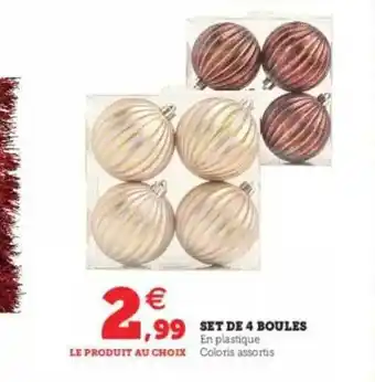 Super U Set De 4 Boules offre