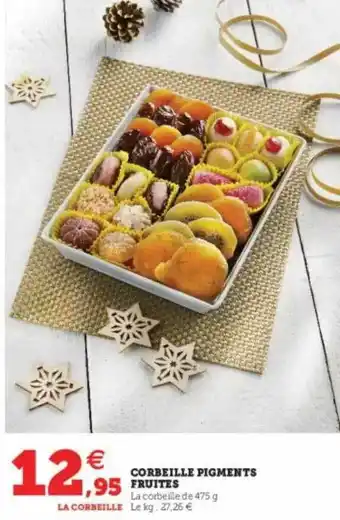 Super U Corbeille Pigments Fruités offre