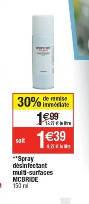 Cora x Carrefour Spray Dèsinfectant Multi-Surfaces Mcbride offre