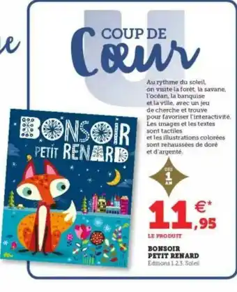 Super U Bonsoir Petit Renard offre