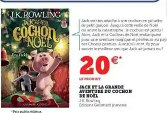 Super U Jack Et La Grande Aventure Du Cochon De Noël offre