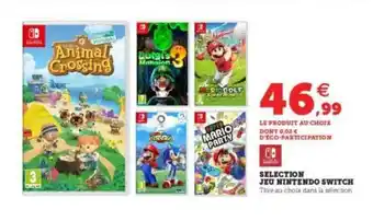 Super U Sélection Jeu Nintendo Switch offre