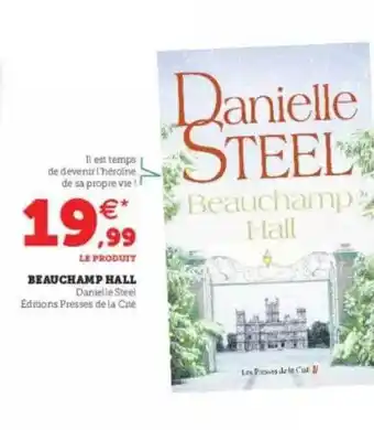 Super U Beauchamp Hall - Danielle Steel offre
