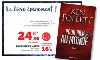 Super U Pour Rien Au Monde - Ken Follett offre